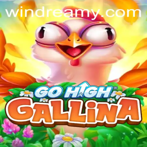 Exploring the Enchanting World of GoHighGallina and the Power of WINDREAM