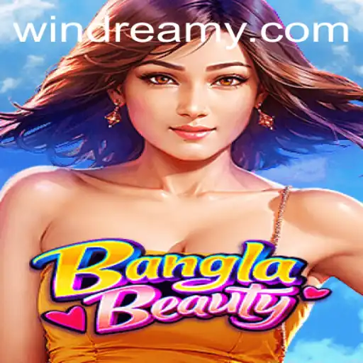 Exploring the World of BanglaBeauty: An Engaging Game with WINDREAM Elements